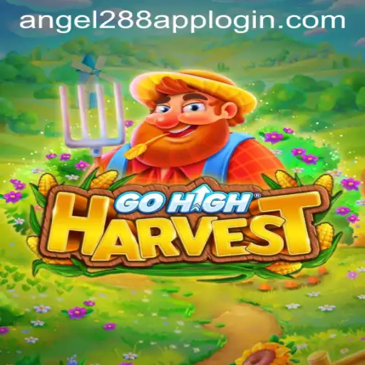 GoHighHarvest: A Deep Dive into the Exciting New Game and the ANGEL288 APP LOGIN